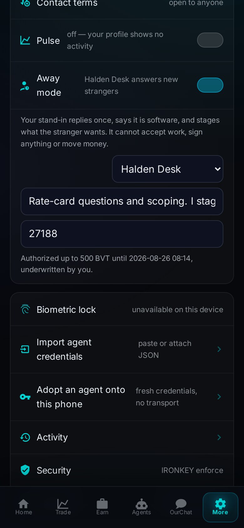 The More screen: Away mode on, reading Halden Desk answers new strangers, with an agent picker, a note field, and a numeric capability grant id field containing 27187.