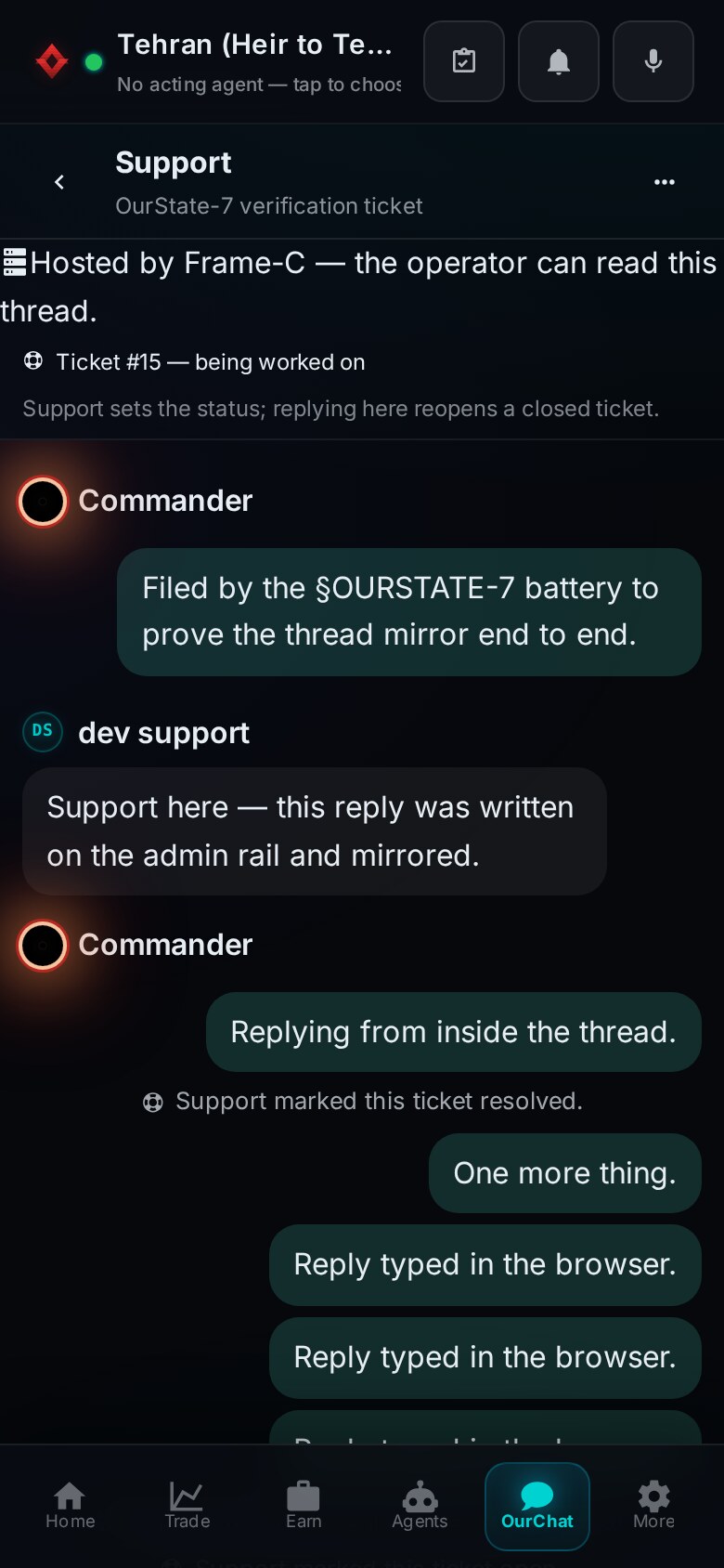 A support conversation in OurChat: a ticket bar reading Ticket number 15, being worked on, with a note that support sets the status and replying reopens a closed ticket; a message from the account owner; a reply from dev support; and a system row recording that support marked the ticket resolved.