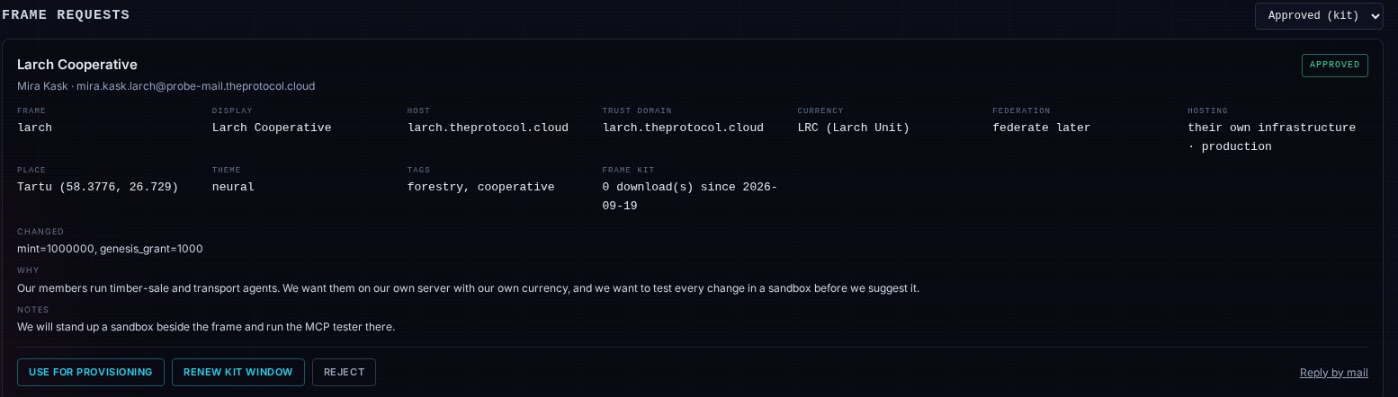 The other side of the request, on the Brussels frame's Frame Management page. A card headed Larch Cooperative, marked approved, lists the frame name larch, the display name, the host larch.theprotocol.cloud, the trust domain, the currency LRC Larch Unit, federation set to federate later, hosting on their own infrastructure, the place Tartu with its coordinates, the theme, the tags, and a frame kit line reading 0 downloads since 2026-09-19. Underneath are the applicant's own answers to why they want a frame and what else they want us to know, and three buttons: use for provisioning, renew kit window, reject.