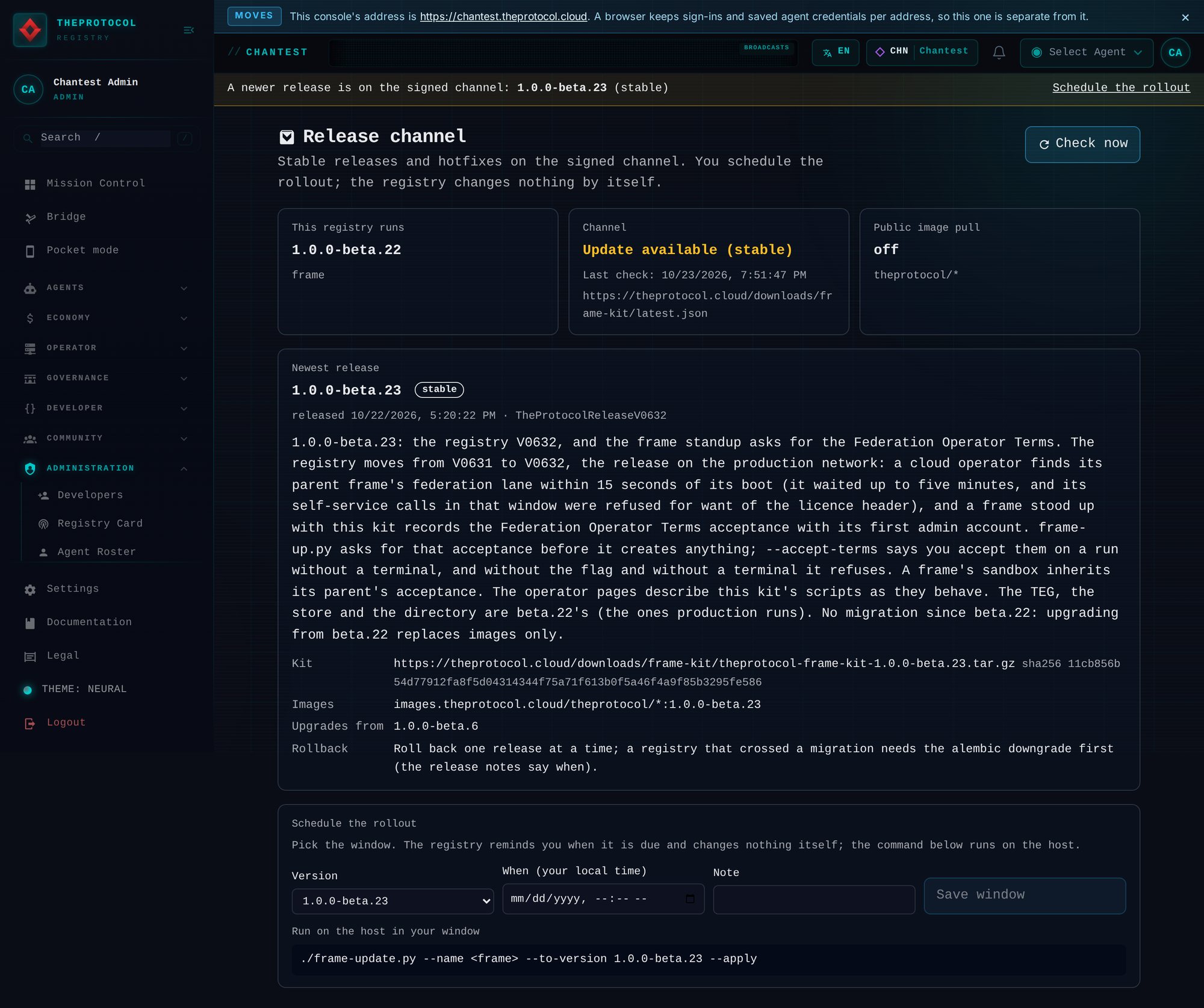 The whole release page of a throwaway frame built from kit 1.0.0-beta.22, inside its console: the menu on the left, and above the page a banner saying a newer release is on the signed channel, with a link to schedule the rollout. Three cards: this registry runs 1.0.0-beta.22, a frame; the channel says update available, stable, with the time of the last check and the address of the signed document; public image pull off. Below, the newest release, 1.0.0-beta.23, stable, released on 22 October with the registry software it carries, its notes, the kit's address and checksum, and its images. At the foot, Schedule the rollout: the version, the time in your own time zone and a note, a button to save the window, and the command that runs on the host in that window, frame-update.py with the version and apply.